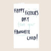 Fathers day from favorite child black glitter